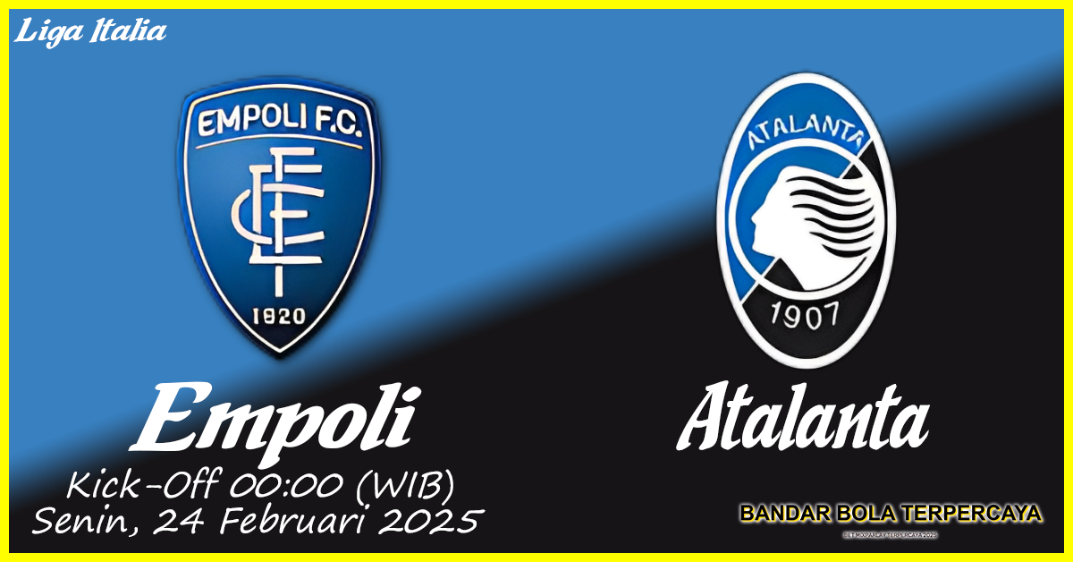 Prediksi Empoli vs Atalanta: Duel Sengit di Serie A