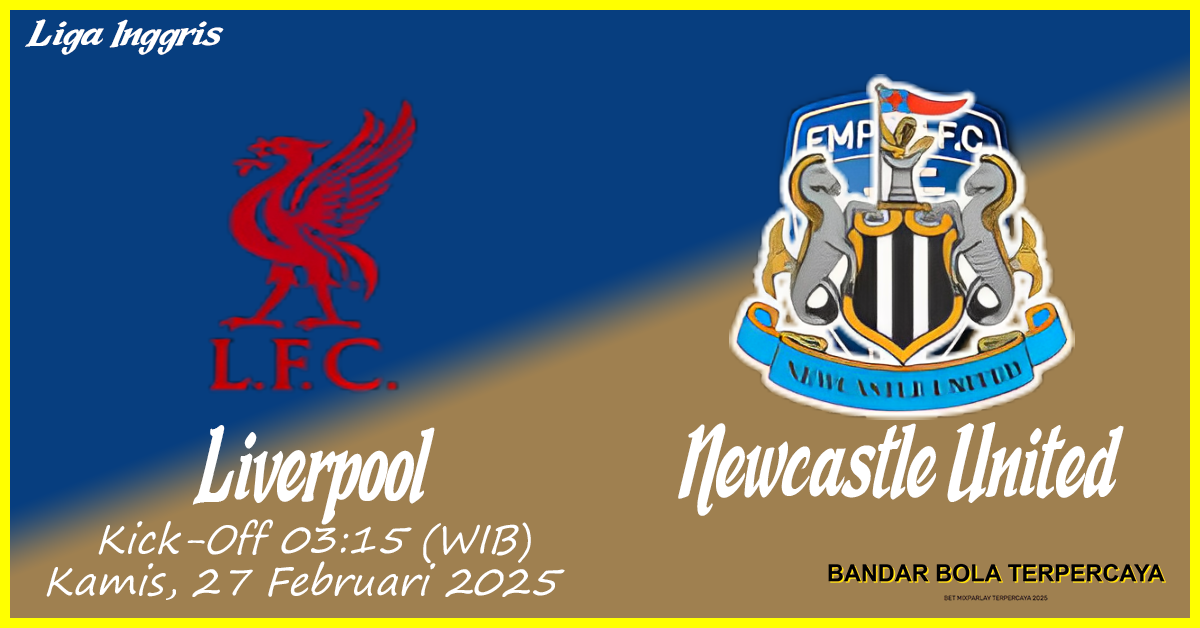 Liverpool vs Newcastle United: Duel Ketat di Anfield