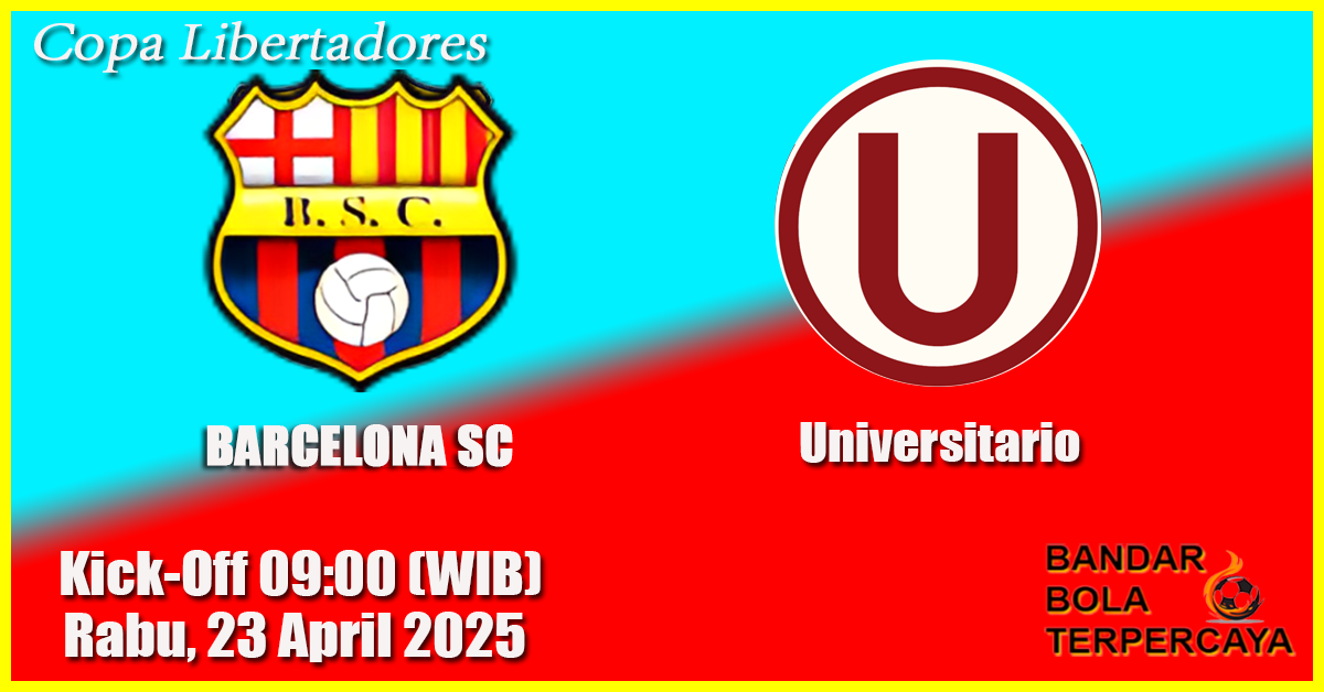 Prediksi Barcelona SC vs Universitario